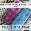 How To Use Kamagra 100Mg Oral Jelly 35